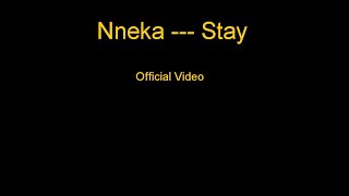 Nneka --- Stay / Official Video