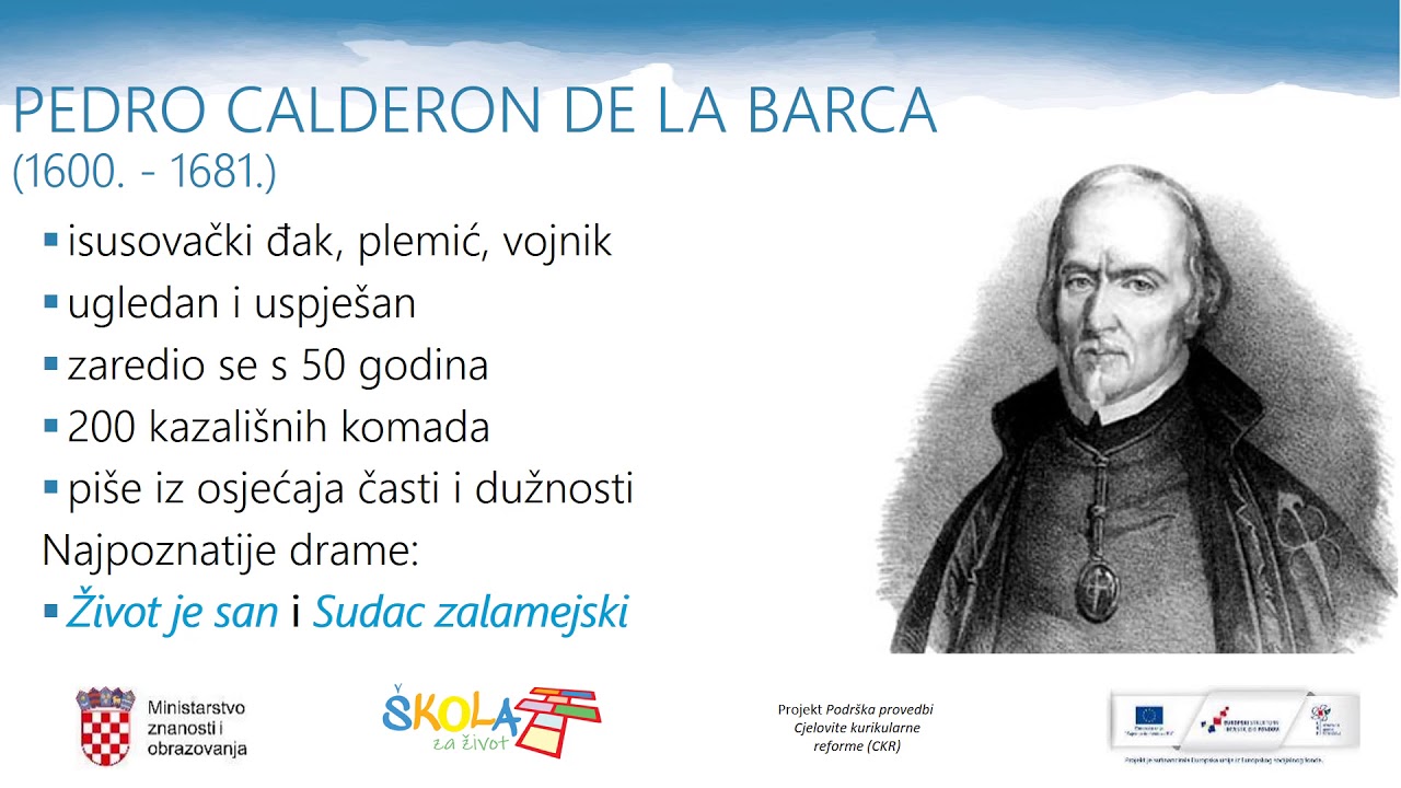 Hrvatski jezik, 2. razred srednjih škola, Pedro Calderon de la Barca, Život je san