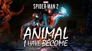 Marvel's Spider-Man 2 - Animal I Have Become (GMV)