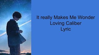 It Really Makes Me Wonder - Loving Caliber / Lyric / English Song / Epidemic sounds