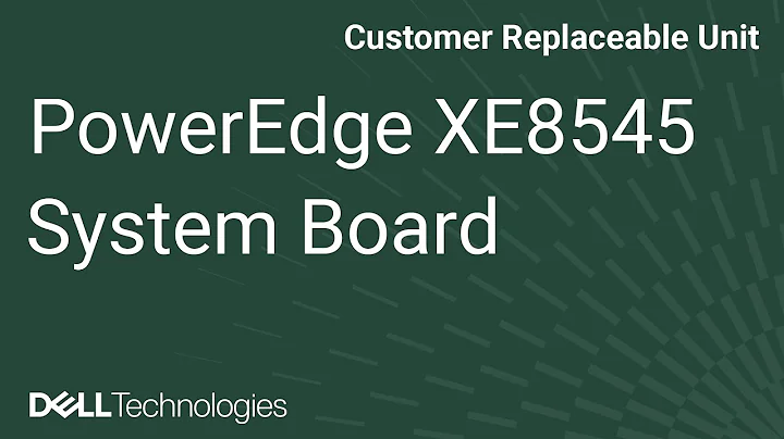 Dell  PowerEdge XE8545: Remove/Install System Board
