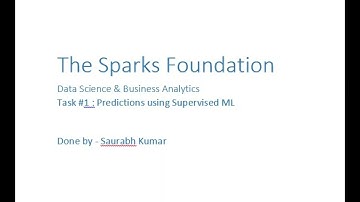 TSF Task #1 | GRIP | Predictions Using Supervised ML | By Saurabh Kumar