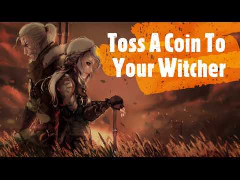 Nightcore - Toss A Coin To Your Witcher 「The Witcher」