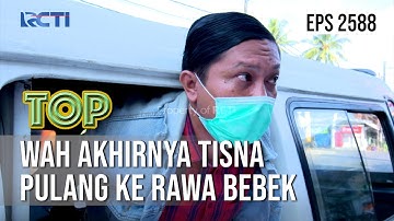TUKANG OJEK PENGKOLAN - Wah Akhirnya Tisna Pulang Ke Rawa Bebek
