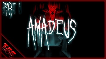 Amadeus (Amnesia The Dark Descent Mod) - Part 1