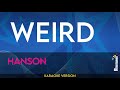 Weird Hanson KARAOKE 