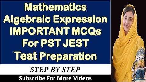 Algebraic Expression |Sindh Teaching Jobs Test Preparation 2020 || Mathematics MCQs For PST, JEST