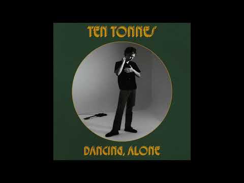 Ten Tonnes — Waiting For The Sun
