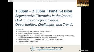 April 8, 2024 Panel Session: Regenerative Therapies in the Dental, Oral, and Craniofacial Space