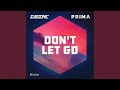 Dont let go feat prima