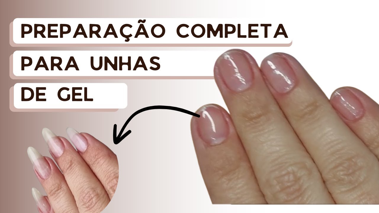 Passo a passo completo para fazer a Preparação Correta Da Unha Para Alongamento