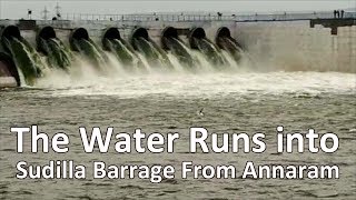 The Water Runs Into Sundilla Barrage from Annaram Pump House | Kaleshwaram Project | MEIL | BPII