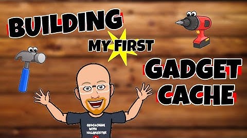 This Is How I Made My First Gadget Geocache!