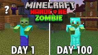 I Survived 100 Days as a ZOMBIE in Hardcore Minecraft... (Hindi)