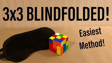 3x3 Blindfolded EASIEST Method! (Three Algorithms)