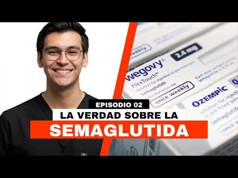 Semaglutida: ¿Realmente es la solución definitiva a la obesidad? | Eso me dijo el Doctor (Ep. 2)