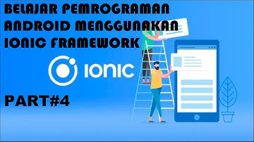 BELAJAR PEMROGRAMAN | APLIKASI ANDROID | FRAMEWORK IONIC | PEMULA | PAERT#4