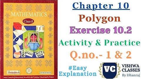 Class 8 | Maths | Chapter 10 | Polygon | Ex. - 10.2 Q.No. - 1 & 2 | CG Board | SAGES English Medium