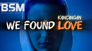 Download lagu KANCINGAN GACOR//WE FOUND LOVE//[BSM] Martynd Keru Remix 💫