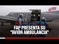🔴🔵 Fuerza Aérea del Perú presenta su "Avión Ambulancia"