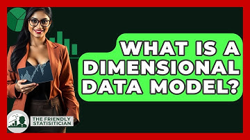 What Is A Dimensional Data Model? - The Friendly Statistician