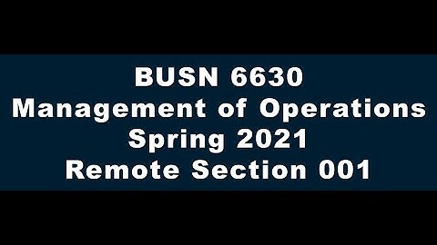 Welcome to BUSN 6630, Section 001, Spring 2021