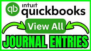 How To VIEW ALL JOURNAL ENTRIES In QuickBooks Online (QUICK & EASY) 2026