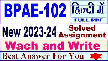 BPAE 102 solved assignment 2023-24 in Hindi / bpae 102 solved assignment 2024 / ignou bpae 102 2024