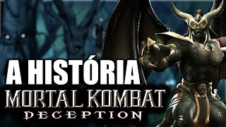 A HISTORIA DO MORTAL KOMBAT DECEPTION (Mortal Kombat - Parte 7)