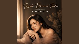 Download lagu Sejak Dirimu Tiada