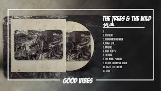 The Trees & The Wild - Rasuk (2009) [FULL ALBUM]