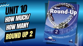 Round Up 2 - Unit 10 - How Much/How Many