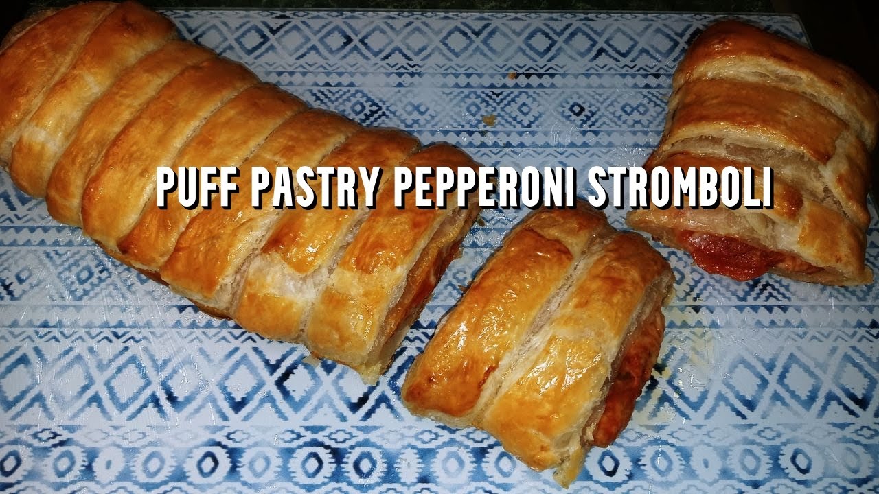 PUFF PASTRY PEPPERONI STROMBOLI YouTube