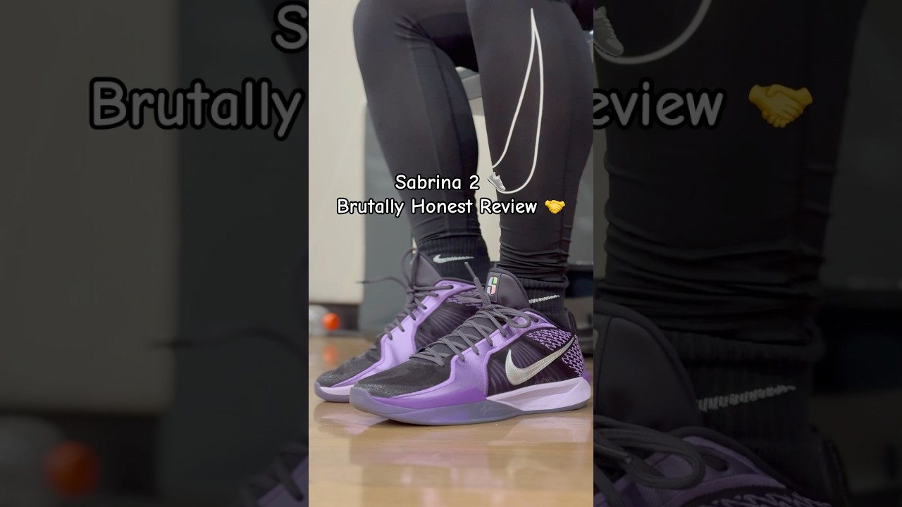 Sabrina 2 Brutally Honest Review 🏀👟🤝 