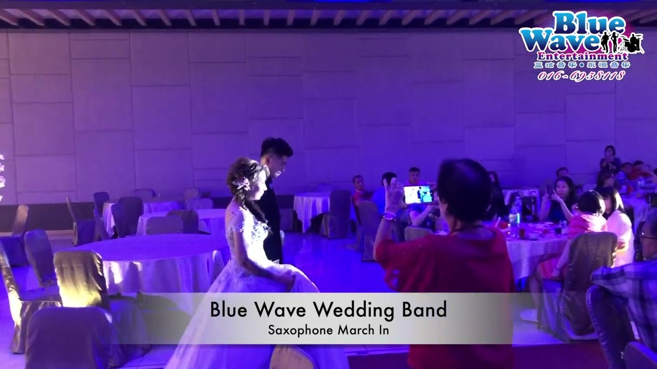 Blue Wave Wedding Band Melaka - Saxophone March In