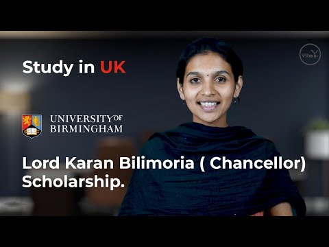 The University of Birmingham Lord Karan Bilimoria (Chancellor) Scholarship. I Study in Uk I Vibedu