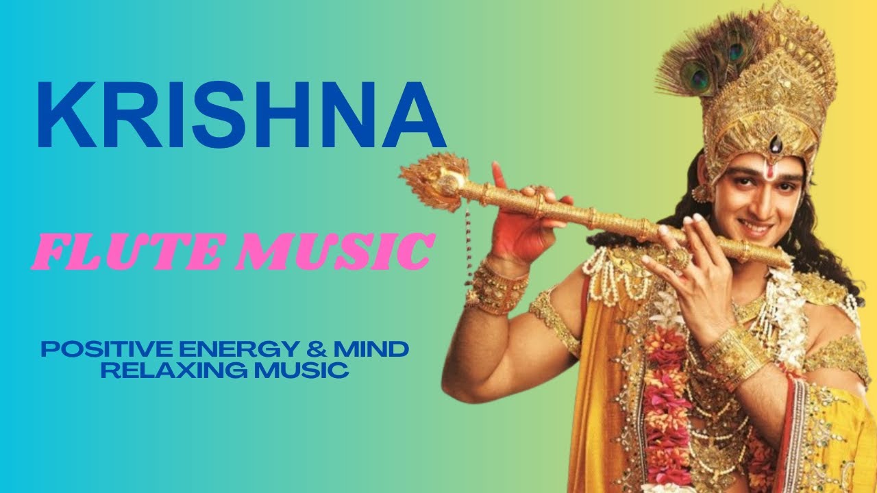 Krishna Flute Music। Positive Energy Meditation MusicDevotional song