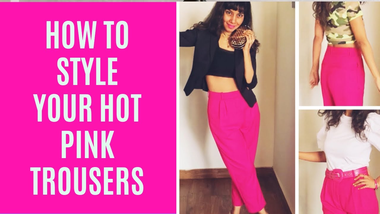 How to style your hot pink trousers !! - YouTube
