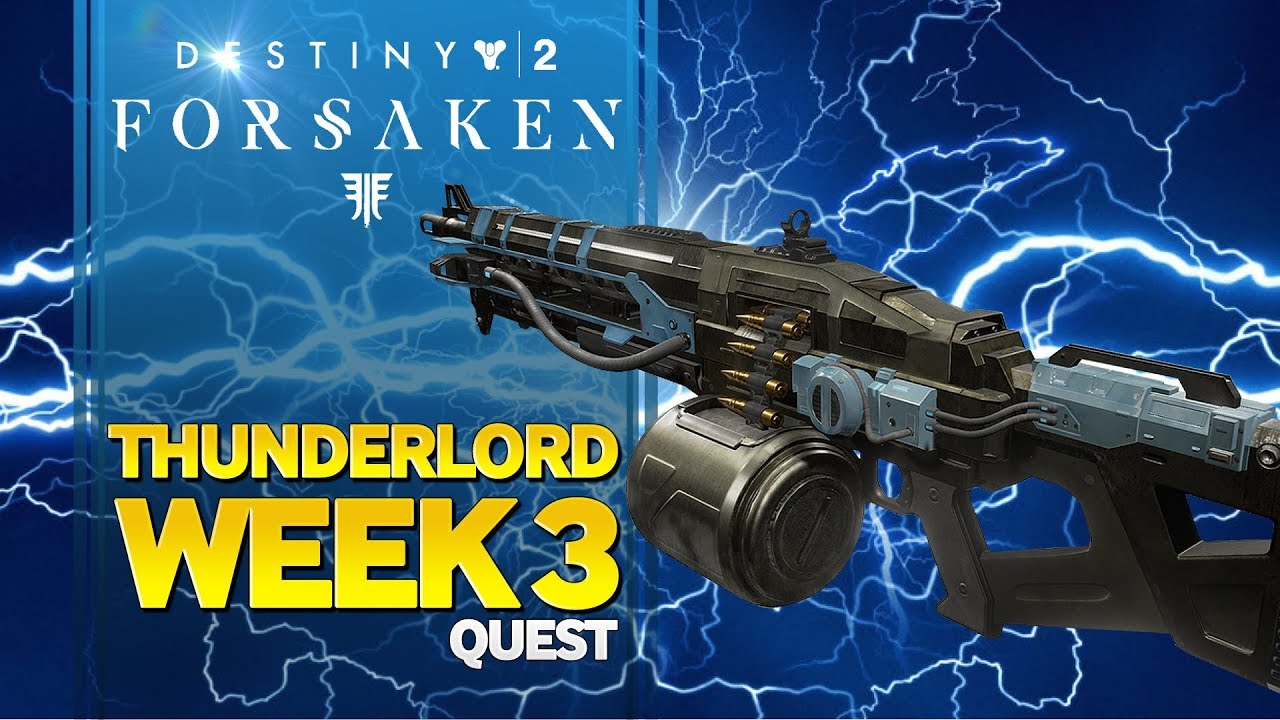 Destiny 2 Thunderlord Quest Week 3