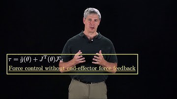 Modern Robotics, Chapter 11.5:  Force Control