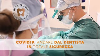 Covid19: andare dal dentista in totale sicurezza