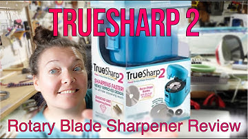 True Sharp 2 Power Rotary Blade Sharpener Review