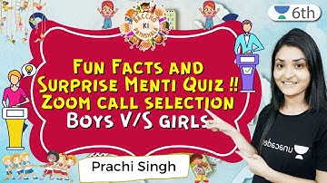 Fun Facts And Surprise Menti Quiz !! Zoom Call Selection | Boys V/S Girls | Prachi Singh