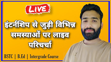 🔴 Live Q&A BEd internship 2021 latest news / BSTC Internship 2021 / B.Ed 2nd Year Internship Beniwal