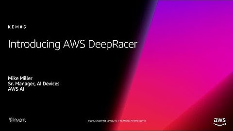 AWS re:Invent 2018: [NEW LAUNCH!] Introducing AWS DeepRacer (AIM367)