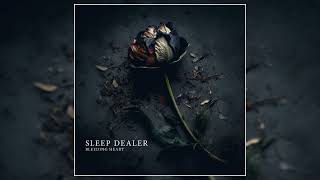 Sleep Dealer - Bleeding Heart (2023) (New Single)