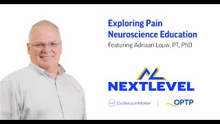 NextLevel: an interview with Adriaan Louw, PT, PhD