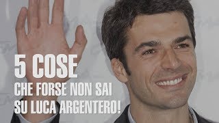 5 cose che forse non sai su Luca Argentero #madai - Altezza, età, curiosità e carriera