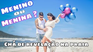 Chá de Revelação na praia - menino ou menina ?