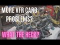 VFR750F has the drips! More carb problems? Let&#39;s find out!